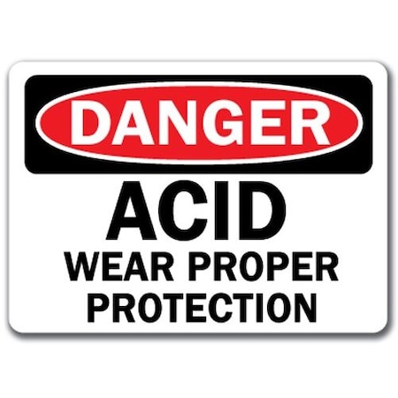 Signmission Danger Sign-Acid Wear Proper Protection-10in x 14in OSHA Safety Sign, 14" H, DS-Acid Wear DS-Acid Wear